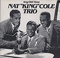 Any Old Time , Nat King Cole