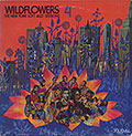 WILD FLOWERS , Hamiet Bluiett , Julius Hemphill , Oliver Lake , Jimmy Lyons , David Murray