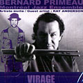 virage,  Montreal Jazz Ensemble , Bernard Primeau