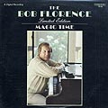 Magic time, Bob Florence