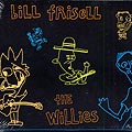 The Willies, Bill Frisell
