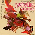 Swingling Teleman, Ward Swingle ,  Swingle Singers