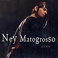 Vivo, Ney Matogrosso