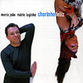 Chorinho feliz, Maria Joao , Mario Laginha