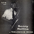 Sonny Rollins and Thelonious Monk, Sonny Rollins