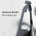 kontrabass pur, Hartmut Kracht