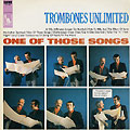 One of those songs,  Trombones Unlimited