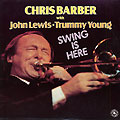 swing is here, Chris Barber