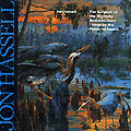 The surgeon of the nightsky restores dead things by trhe power of sound, Jon Hassell