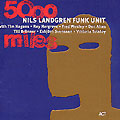 5000 miles, Nils Landgren
