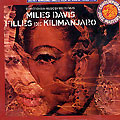 Filles de Kilimanjaro, Miles Davis