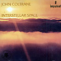 Interstellar Space, John Coltrane