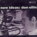 New ideas, Don Ellis