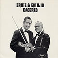 ernie & emilio caceres, Emilio Caceres , Ernie Caceres