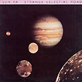 strange celestial road,  Sun Ra