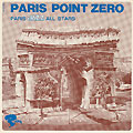 Paris point zero, Ivan Jullien ,  Paris Jazz All Stars