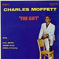 The gift, Charles Moffett