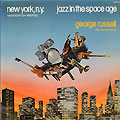 New York N.Y / Jazz in the space age, George Russell
