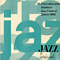 Internationales Amateur Jazz Festival 1966, Hans Kennel ,  The Free Sounds ,  Usti Jazz Combo , Jack Van Poll