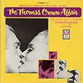 The Thomas Crown Affair, Michel Legrand