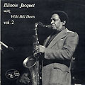 Illinois Jacquet with Wild Bill Davis vol.2, Illinois Jacquet