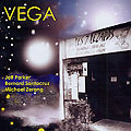 Vega, Jeff Parker , Bernard Santacruz , Michael Zerang