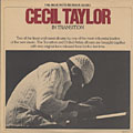 In transition, Cecil Taylor