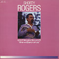 The wizard of oz, Shorty Rogers