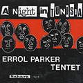 a night in Tunisia, Errol Parker