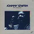 NYC underground, Johnny Griffin