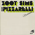 summum, Bucky Pizzarelli , Zoot Sims