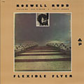 flexible flyer, Roswell Rudd