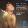 Oliver Nelson Plays Michelle, Oliver Nelson