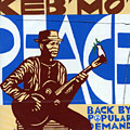 peace...Back by popular demand,  Keb' Mo'