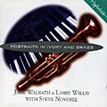 portraits in ivory and brass, Jack Walrath , Larry Willis