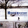 Hidden history, Eric Vloeimans