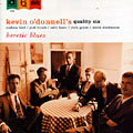 Heretic Blues, Kevin O'donnel