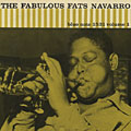 The Fabulous Fats Navarro volume 1, Fats Navarro