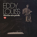 Histoire sans parole, Eddy Louiss