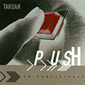 Push,  Takuan