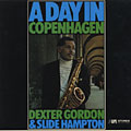 A day in Copenhagen, Dexter Gordon , Slide Hampton