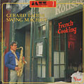 French cooking, Gerard Badini