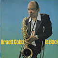 Arnett Cobb is back, Arnett Cobb