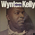 Keep it moving, Wynton Kelly