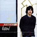 Draw, Matthew Jay