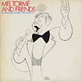 Mel Torm and friends, Mel Torme
