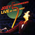 Live at the 5 Spot, Joey Defrancesco