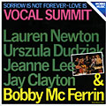 Sorrow is not forever - love is, Jay Clayton , Urszula Dudziak , Jeanne Lee , Bobby McFerrin , Lauren Newton