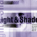 Light & Shade, Linda Pettersson , Ewan Svensson