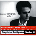 Solo II, Baptiste Trotignon